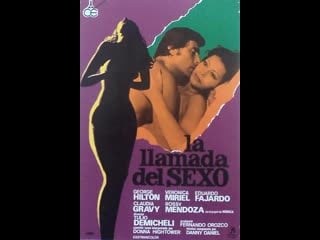 Зов секса la llamada del sexo (1977) мексика, колумбия, испания