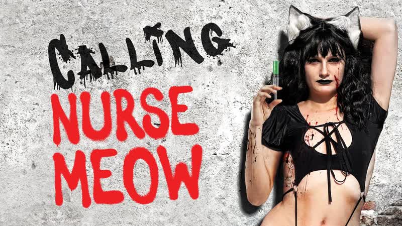 Зовите медсестру мяу (2022) calling nurse meow