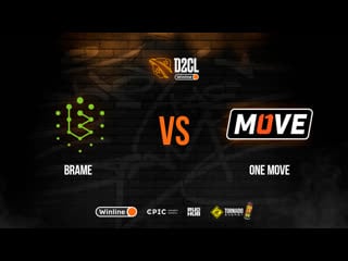Brame vs one move, winline d2cl season 11, bo3, game 1 [jam & maelstorm & ezh1k]