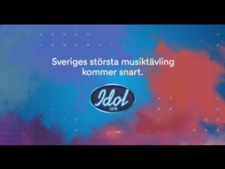 Idol sveriges största musiktävling är snart tillbaka teaser 2018