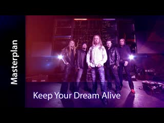 | ● masterplan keep your dream alive ● |