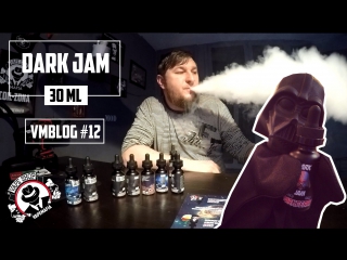 #vmblog 12 | dark jam 30ml | #chashkeen