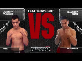 Nitro 10 johnny walker v suasday chau featherweight 3 x 5