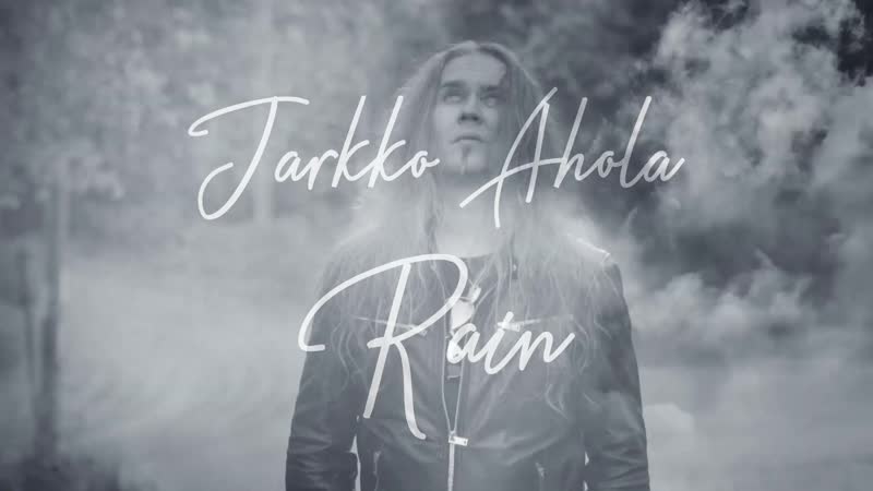 Jarkko ahola rain
