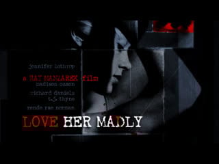 Love her madly film by ray manzarek (2000)