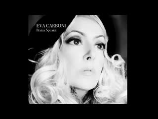 Eva carboni italia square album preview