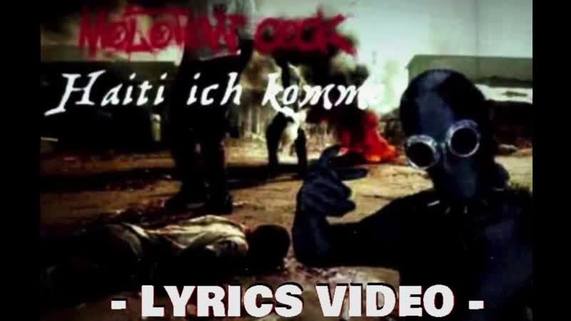 Molotow cock haiti ich komme! (lyrics video)