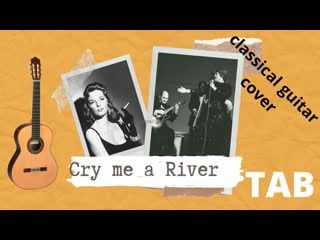 Cry me a river natalia kiselyova (solo classical guitar)