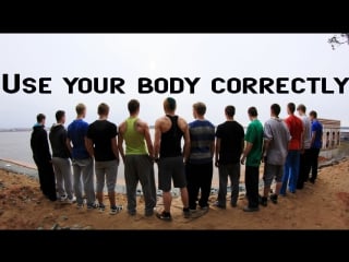 Используй свое тело of acrostreet use your body correctly