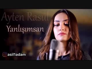 Ayten rasul yanlışımsan(180p) mp4