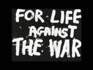 For life against the war (1967) dir stan brakhage, ken jacobs, michael snow, jonas mekas, robert breer, shirley clarke etc