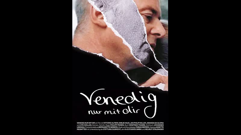 Венеция всегда с тобой venedig nur mit dir (2012) германия