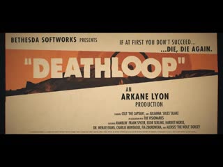 Deathloop official gameplay reveal trailer ps5