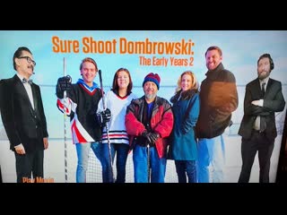 Билли домбровски по прозвищу "меткий бросок" ранние годы 2 (2019) sure shot dombrowski the early years 2