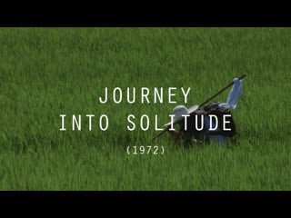 Journey into solitude (1972), dir kōichi saitō