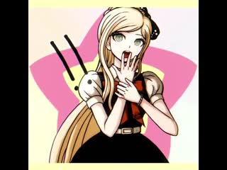 Sonia nevermind ☆ danganronpa edit