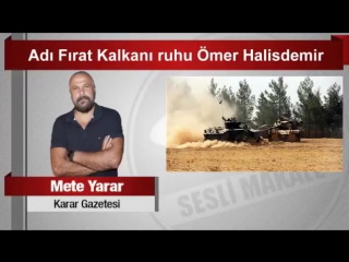 Mete yarar adı fırat kalkanı ruhu ömer halisdemir mp4