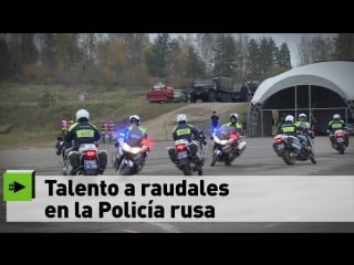 Talento a raudales en la policía rusa