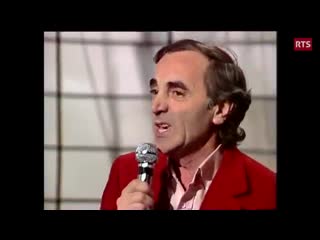 Charles aznavour je nai pas vu le temps passer