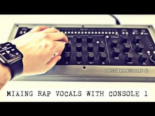 Mixing rap vocals with softube console 1 mkii