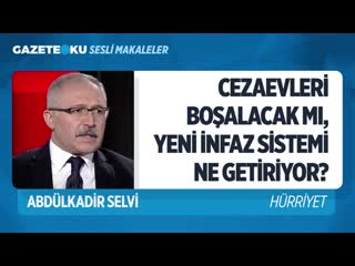 020 af çikacak mi ceza evleri̇ boşalacak mi (abdulkadir selvi gazeteoku sesli makale) mp4