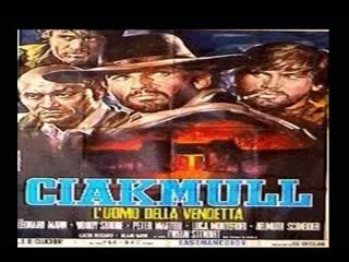 Ciakmull, l'uomo della vendetta (puerta abierta al infierno) (1970) (español)