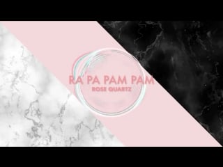 [lyrics video] rose quartz(로즈쿼츠) ra pa pam pam(myanmar ver )