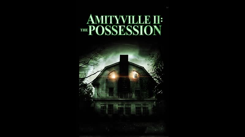 Амитивилль 2 одержимость / amityville ii the possession (1982, сша, мексика, ужасы)