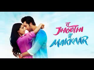 Tu jhothi main makkaar hindi movie watch online bollywood movies