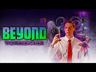 Резонатор 2 за гранью (2022) beyond the resonator