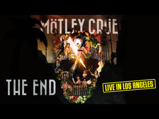 Mötley crüe the end live in los angeles (2006)