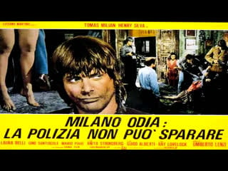 Milano odia la polizia non puo sparare (1974) 720p