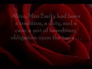 A rose for emily by w faulkner