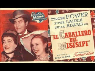 The mississippi gambler (el caballero del mississippi) (1953) (español)