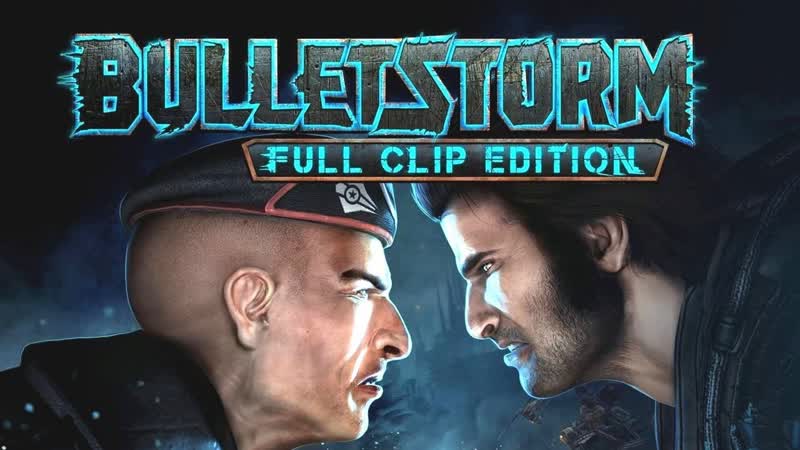 Edition porn video – Bulletstorm full clip edition