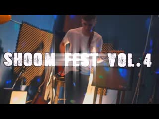 31/08/19 shoom fest vol 4