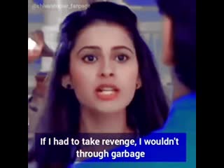 If i wanted to take revenge, i wouldn't vandalize your property, i would rather take my gun and " shakti