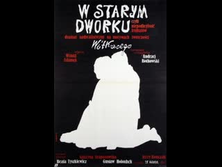 В старинной усадьбе w starym dworku czyli niepodleglosc trojkatow (1985) польша