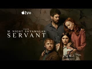 Дом с прислугой | servant season 4 (2022) | трейлер 4 сезона на русском языке | всё о сериале kinorium com