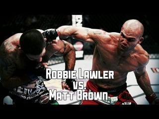 Robbie lawler vs matt brown ● fight highlights ● hd