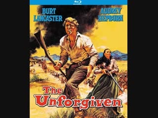 Непрощенная | the unforgiven 1960