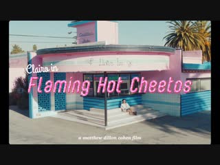 Clairo flaming hot cheetos