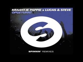 Kraantje pappie x lucas steve opgeturnt