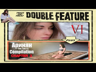 Арина ahrinyan ★ hottest tribute chapter 6 + tik tok compilation 3