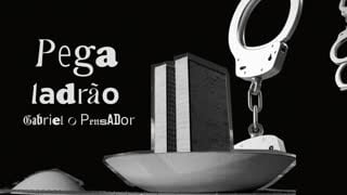 Pega ladrão!