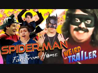 Spider man far from home weird trailer funny spoof parody by aldo jones