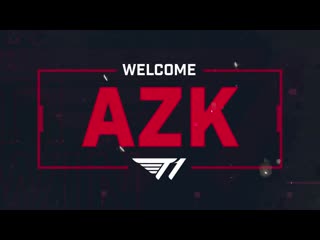 T1 is proud to welcome azk to the team!