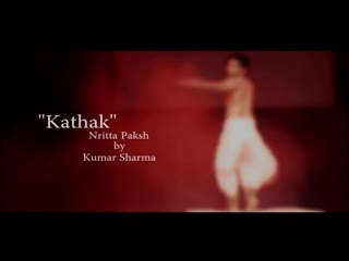 Kathak kumar sharma nritta paksh