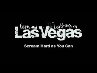 ［pv］scream hard as you can ⁄fear, and loathing in las vegas