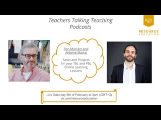 Ron morrain and antoine marcq on tbl and pbl learning cycles in english language education